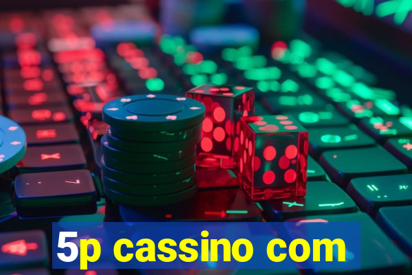 5p cassino com